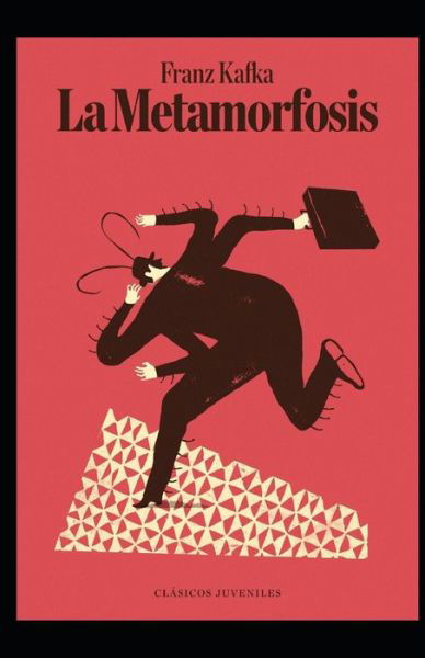 Cover for Franz Kafka · La metamorfosis (Anotado) (Taschenbuch) (2022)
