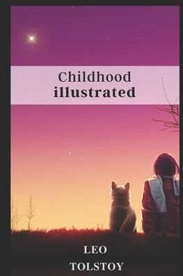 Cover for Leo Tolstoy · Childhood illustrated (Pocketbok) (2021)