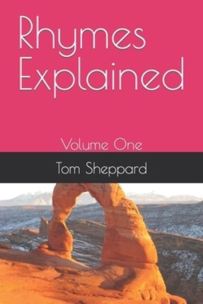 Tom Sheppard · Rhymes Explained: Volume One (Paperback Bog) (2021)