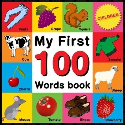 Cover for John Davies · My First 100 Words Book for Children: Picture Book for Toddlers (Animals, Fruits, Vegetables, Clothes, Opposites, Colors) (Pocketbok) (2021)
