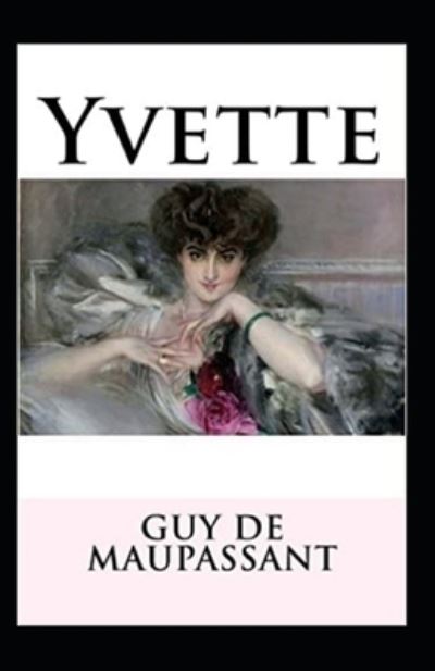 Cover for Guy De Maupassant · Yvette Annote (Taschenbuch) (2021)