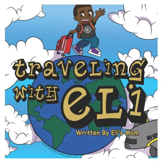 Cover for Eli's Mom · Traveling with Eli (Paperback Book) (2021)