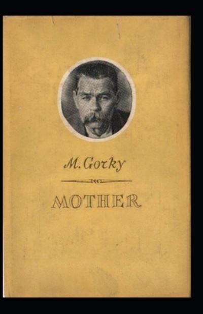 Cover for Maxim Gorky · Mother annotated (Paperback Book) (2021)