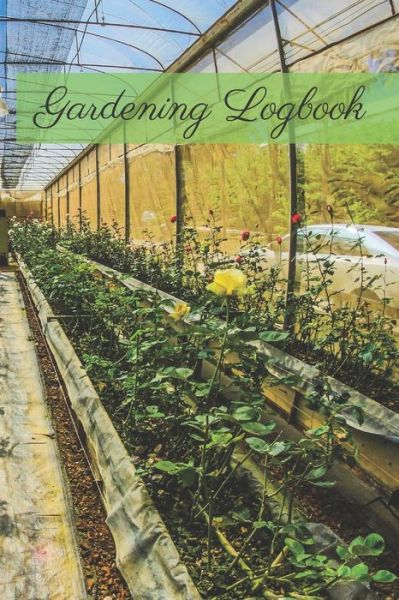 Cover for Garden Publishing · Gardening Logbook (Paperback Book) (2020)