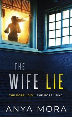 Cover for Anya Mora · The Wife Lie (Paperback Book) (2020)