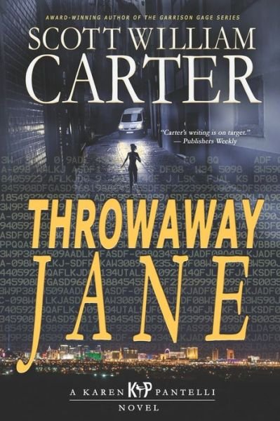 Cover for Scott William Carter · Throwaway Jane: A Karen Pantelli Novel - A Karen Pantelli Novel (Paperback Bog) (2020)