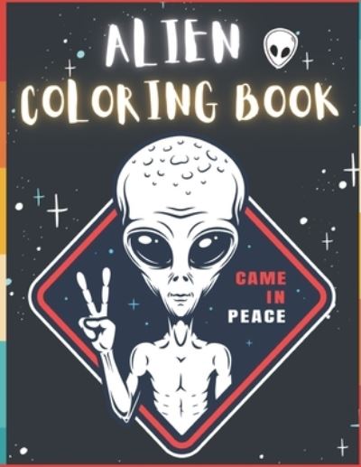 Cover for To The Point · Alien Coloring Book (Paperback Bog) (2020)