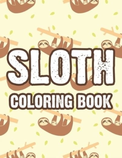Cover for African Forest Press · Sloth Coloring Book (Pocketbok) (2020)