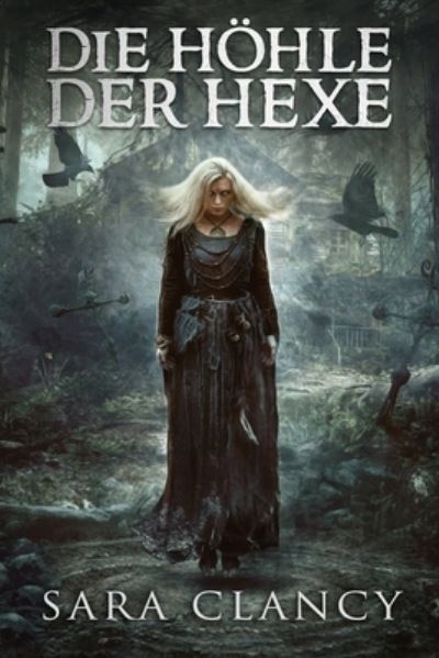 Cover for Scare Street · Die Hoehle der Hexe: Gruseliger ubernaturlicher Horror mit Monstern - Die Bell-Hexe-Serie (Paperback Book) (2021)