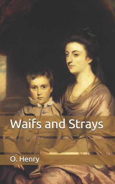 Cover for O Henry · Waifs and Strays (Paperback Book) (2021)