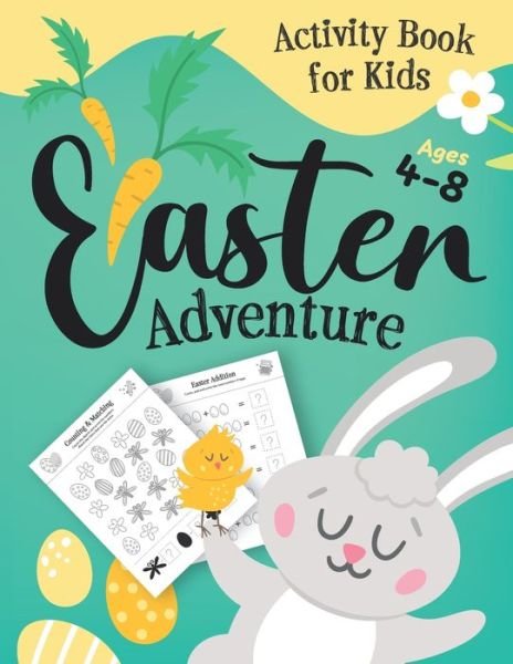 Cover for Bunny &amp; Bear Press · Easter Adventure Activity Book For Kids Ages 4-8 (Paperback Book) (2021)