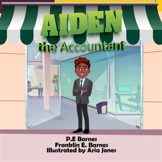 Cover for P E Barnes · Aiden the Accountant (Paperback Book) (2021)