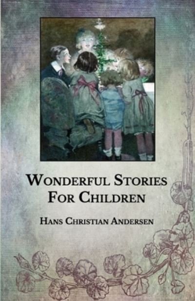 Cover for Hans Christian Andersen · Wonderful Stories For Children (Pocketbok) (2021)