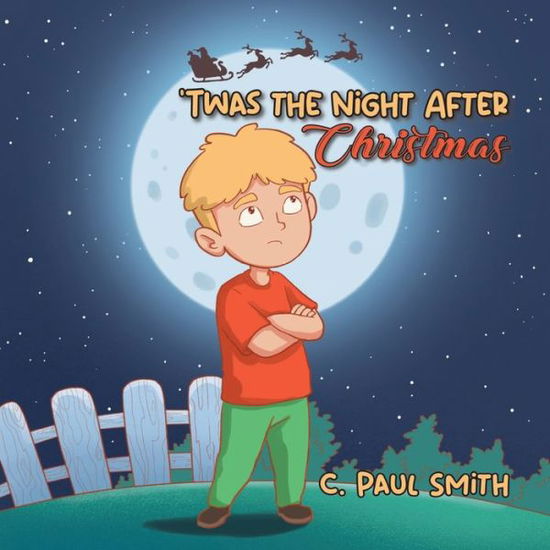 Cover for C Paul Smith · 'Twas The Night After Christmas (Paperback Book) (2022)