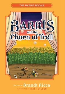 Cover for Brandt Ricca · Barris and the Clown of Trell - The Barris Books (Hardcover bog) (2022)