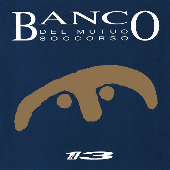 Cover for Banco Del Mutuo Soccorso · Il 13 (LP) (2023)