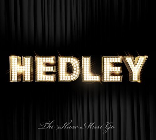 Cover for Hedley · The Show Must Go (CD) (2009)