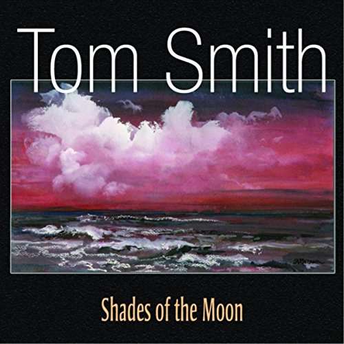 Cover for Tom Smith · Shades of the Moon (CD) (2015)