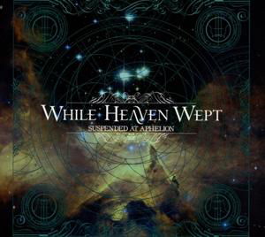 Suspended At Aphelion - While Heaven Wept - Musiikki - Nuclear Blast Records - 0727361331405 - 2021