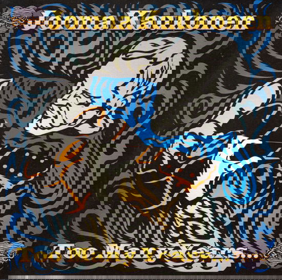 Too Many Years... - Jorma Kaukonen - Música - CULTURE FACTORY USA - 0819514012405 - 25 de novembro de 2022