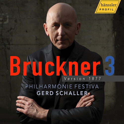 Cover for Philharmonie Festiva · Bruckner 3 - Version 1877 (CD) (2025)