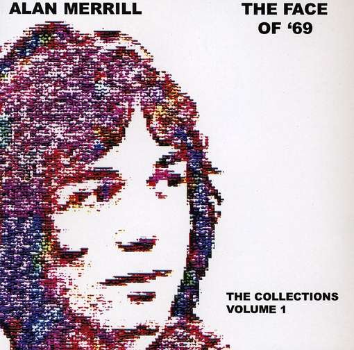 Cover for Alan Merrill · Face of 69 (CD) (2010)