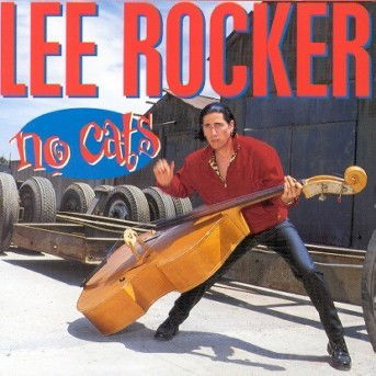 Cover for Lee Rocker · No Cats (CD) (1997)