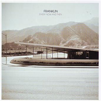 Cover for Franklin · Every Now &amp; Then (CD) (2009)