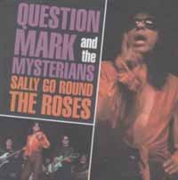 Cover for Question Mark &amp; the Mysterians · Sally Go Round the Roses (7&quot;) (2018)