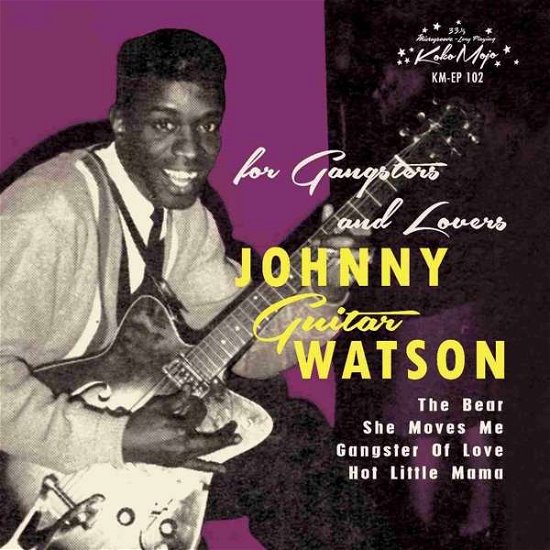 For Gangsters And Lovers - Johnny Guitar Watson - Musique - KOKO MOJO RECORDS - 4250137201405 - 21 février 2019