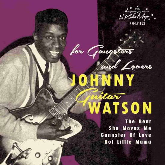 For Gangsters And Lovers - Johnny -Guitar- Watson - Musikk - KOKO MOJO RECORDS - 4250137201405 - 21. februar 2019