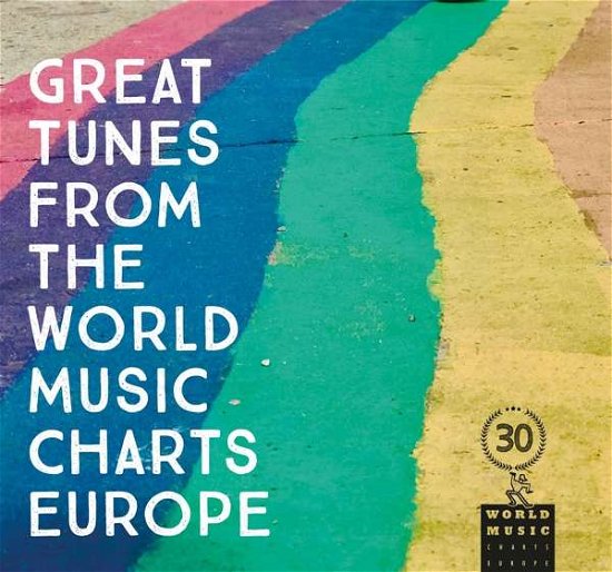 Cover for Great Tunes From The World Music Charts Europe (CD) (2021)