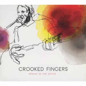 Cover for Crooked Fingers · Breaks in the Armor (CD) [Japan Import edition] (2016)