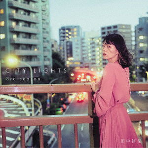 Cover for Yu-Ri Tanaka · City Lights 3rd Season (CD) [Japan Import edition] (2022)