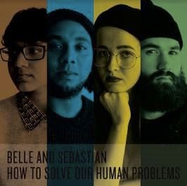 Cover for Belle &amp; Sebastian · How to Solve Our Human Problems &lt;limited&gt; (CD) [Japan Import edition] (2019)