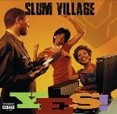 Cover for Slum Village · Yes (CD) [Japan Import edition] (2015)