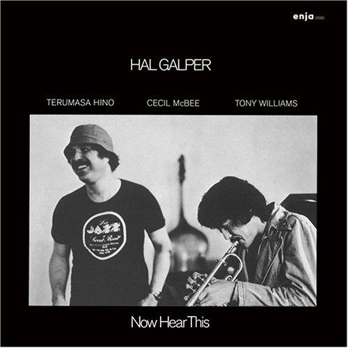 Cover for Hal Galper · Now Hear This (CD) [Limited edition] (2013)
