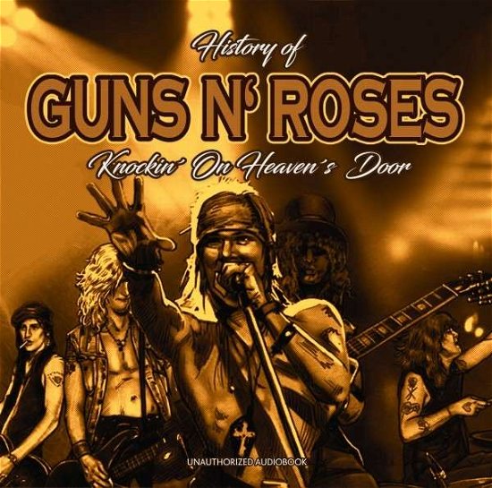 Cover for Guns N' Roses · History of – Knockin’ on Heaven’s Door (CD) (2018)