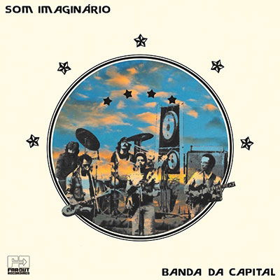 Banda Da Capital - Som Imaginario - Musik - FAR OUT RECORDINGS - 5065007965405 - 2. Juni 2023