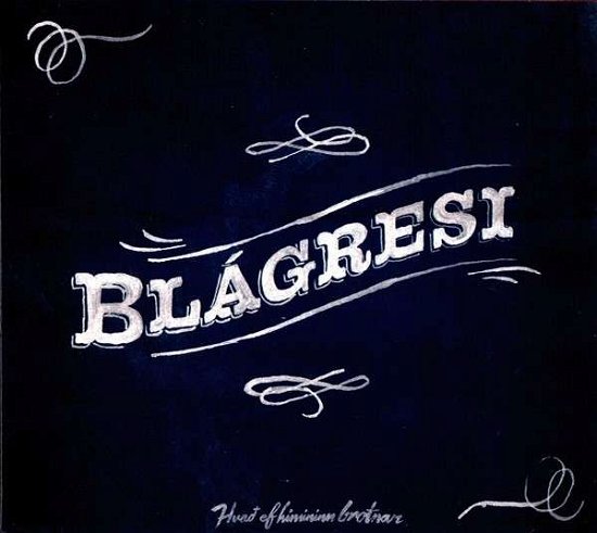 Cover for Blagresi · Hvad Ef Himininn Brotnar (CD) (2013)
