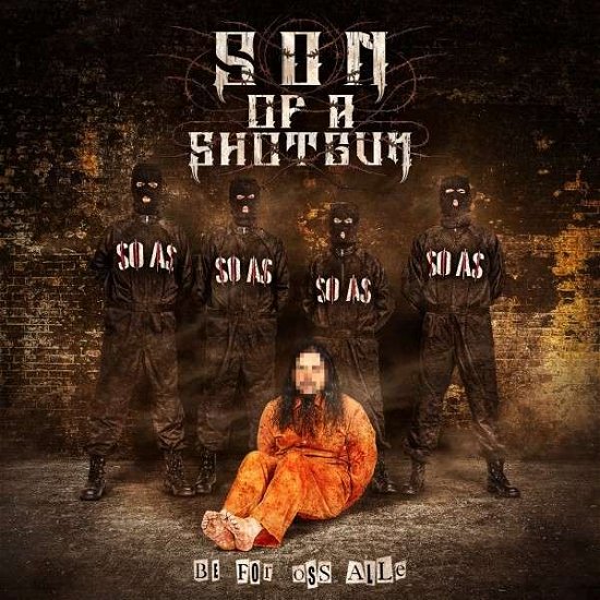 Cover for Son Of A Shotgun · Be for Oss Alle (LP) (2021)