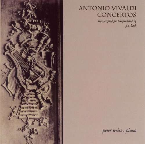 Cover for Peter Weiss · Antonio Vivaldi / Concertos (CD) (2007)