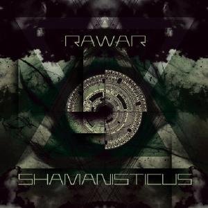 Cover for Rawar · Shamanisticus (CD) (2012)