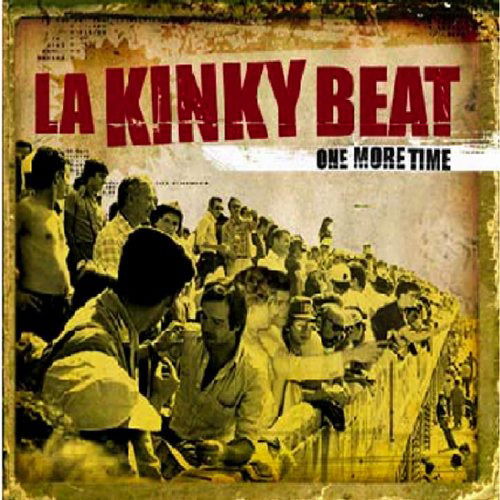 One More Time CD - La Kinky Beat - Musiikki - TSUNAMI - 8429085270405 - tiistai 23. huhtikuuta 2013