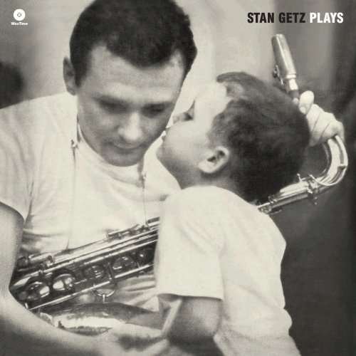 Cover for Stan Getz · Stan Getz Plays (LP) (2012)