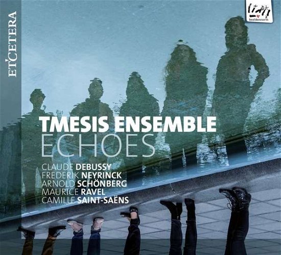 Cover for Tmesis Ensemble · Echoes (CD) (2019)