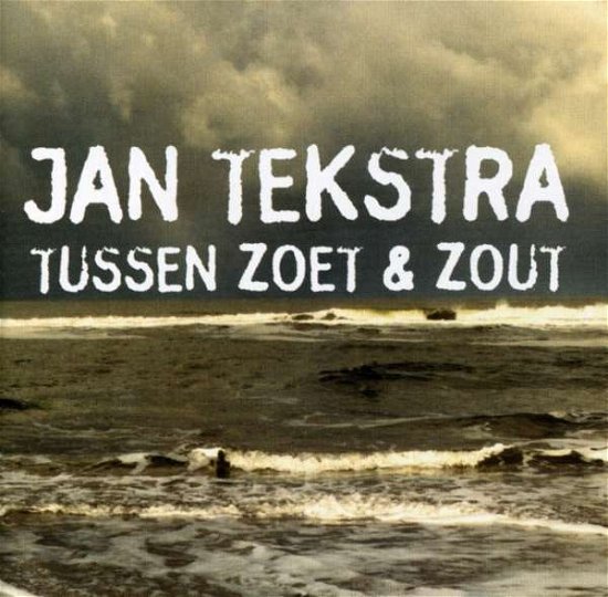 Tussen Zoet en Zout - Jan Tekstra - Música - RED BULLET - 8712944662405 - 25 de noviembre de 2004