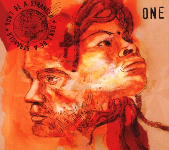 Don't Be a Stranger · One (CD) (2006)