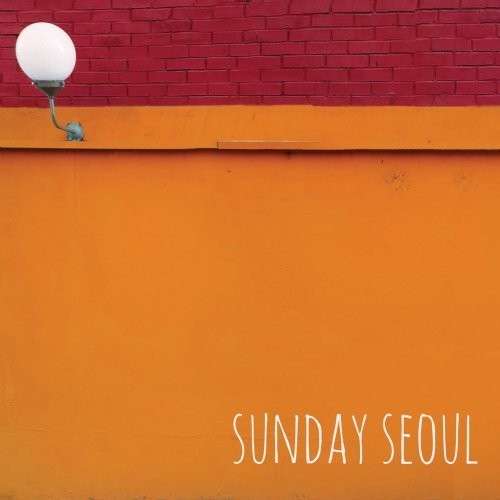 Cover for Sunday Seoul · Sunday Seoul (Vol.1) (CD) (2014)