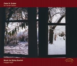 Cover for Gruber / Frozen Fritz4 / Jenner / Abraham · Ein Ferner Garten: Music for String Quartet (CD) (2012)